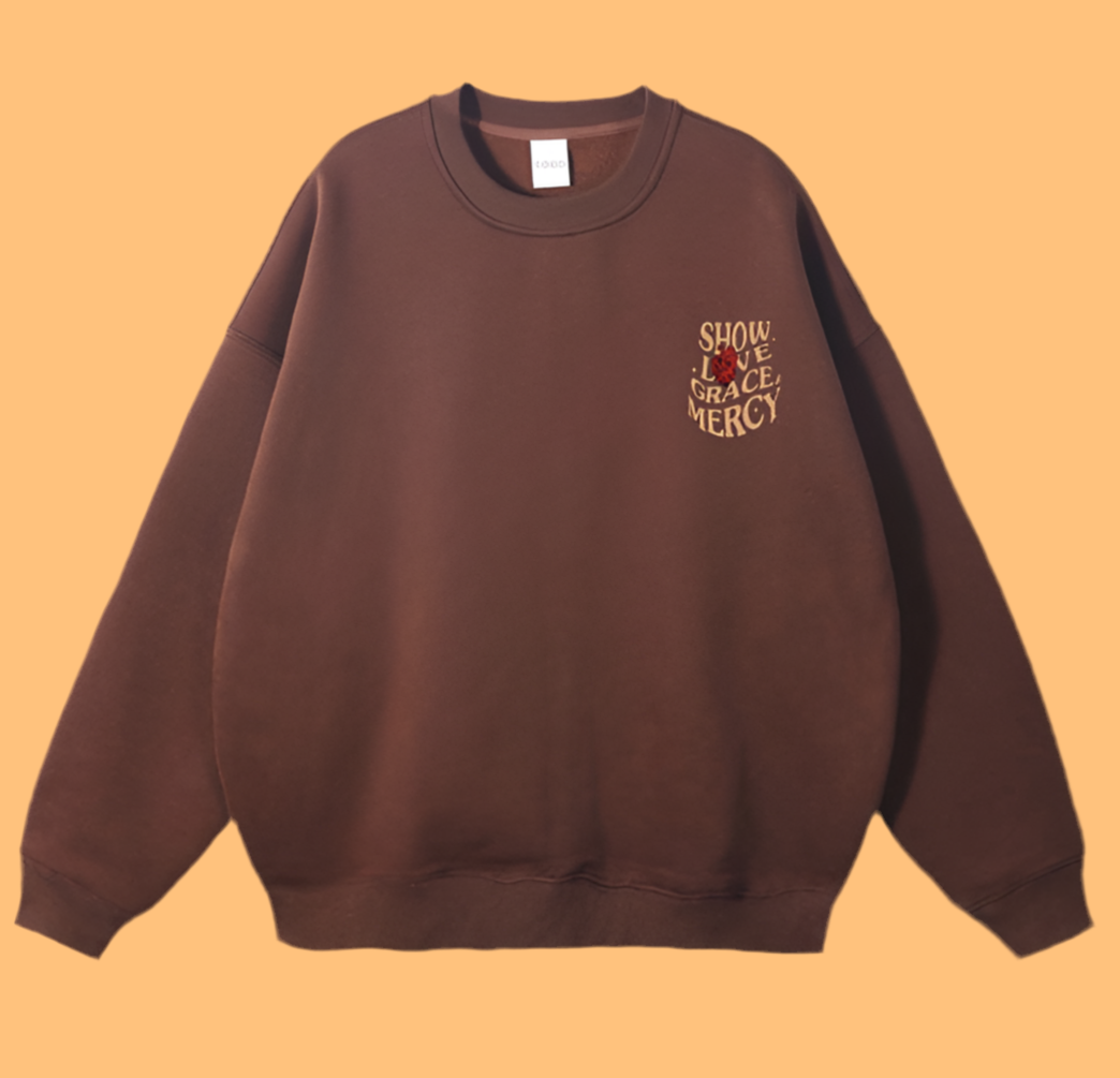Show Love Grace & Mercy Crewneck