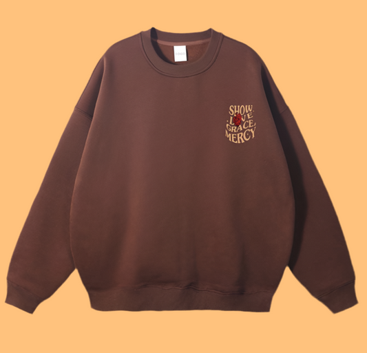 Show Love Grace & Mercy Crewneck